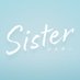 『Sister』【公式】Blu-ray＆DVD-BOX発売決定🎉2023年5月10日(水)